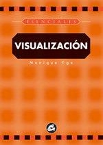 VISUALIZACION | 9788484450030 | EGE,MONIQUE