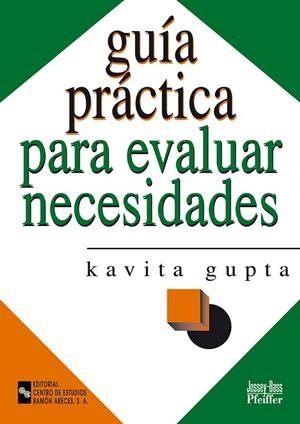 GUIA PRACTICA PARA EVALUAR NECESIDADES | 9788480044141 | GUPTA,KAVITA