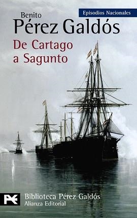 DE CARTAGO A SAGUNTO EPISODIOS NACIONALES 45 QUINTA SERIE | 9788420668987 | PEREZ GALDOS,BENITO