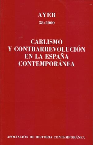CARLISMO Y CONTRARREVOLUCION EN LA ESPAÑA CONTEMPORANEA | 9788495379146