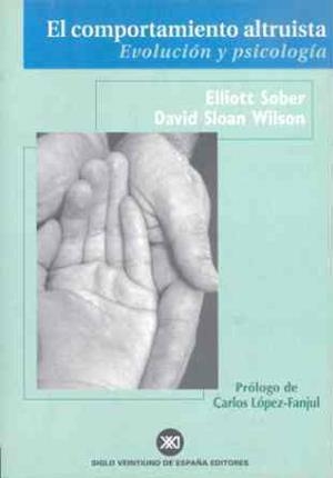 COMPORTAMIENTO ALTRUISTA. EVOLUCION Y PSICOLOGIA | 9788432310492 | SOBER,ELLIOTT SLOAN WILSON,DAVID