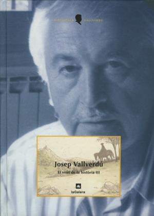 VENT DE LA HISTORIA III | 9788424670054 | VALLVERDU,JOSEP