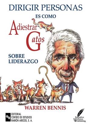 DIRIGIR PERSONAS ES COMO ADIESTRAR GATOS.SOBRE LIDERAZGO | 9788480044189 | BENNIS,WARREN