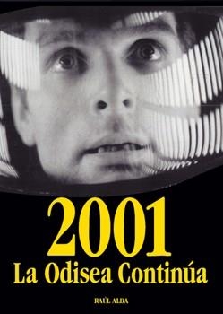 2001 LA ODISEA CONTINUA | 9788489960831 | ALDA,RAUL