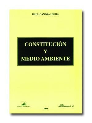 CONSTITUCION Y MEDIO AMBIENTE | 9788481557060 | CANOSA USERA,RAUL