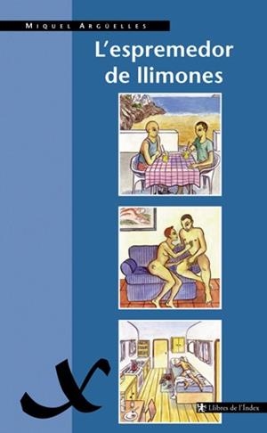 ESPREMEDOR DE LLIMONES | 9788495317193 | ARGUELLES,MIQUEL