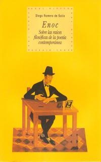 ENOC. SOBRE LAS RAICES FILOSOFICAS DE LA POESIA CONTEMPORANEA | 9788446011071 | ROMERO DE SOLIS,DIEGO