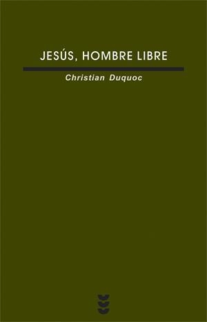 JESUS HOMBRE LIBRE | 9788430106264 | DUQUOC,CHRISTIAN