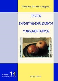 TEXTOS EXPOSITIVOS-EXPLICATIVOS Y ARGUMENTATIVOS | 9788480634663 | ALVAREZ ANGULO,TEODORO