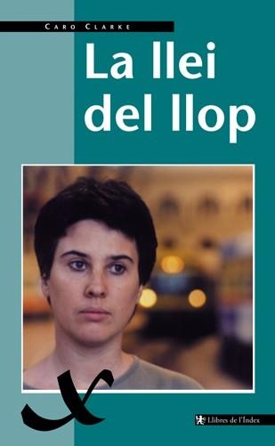 LLEI DEL LLOP | 9788495317216 | CLARKE,CARO