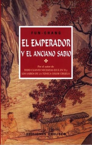 EMPERADOR Y EL ANCIANO SABIO | 9788477208211 | FUN CHANG