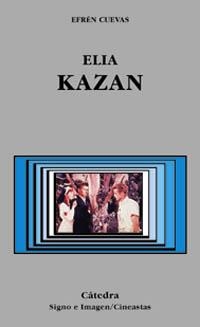 ELIA KAZAN | 9788437617992 | CUEVAS,EFREN