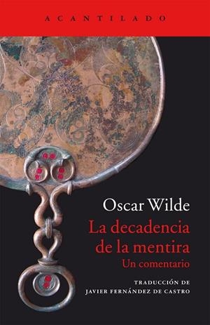 DECADENCIA DE LA MENTIRA | 9788416011285 | WILDE,OSCAR