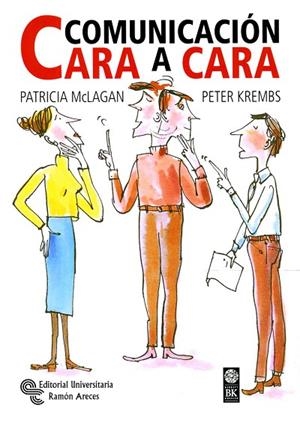 COMUNICACION CARA A CARA | 9788480044653 | MCLAGAN,PATRICIA KREMBS,PETER