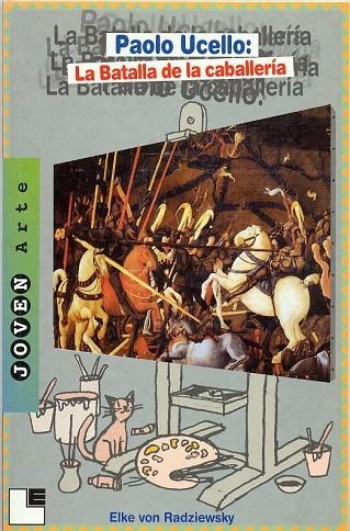 PAOLO UCELLO: LA BATALLA DE LA CABALLERIA | 9788489804241 | RADZIEWSKY,ELKE VON