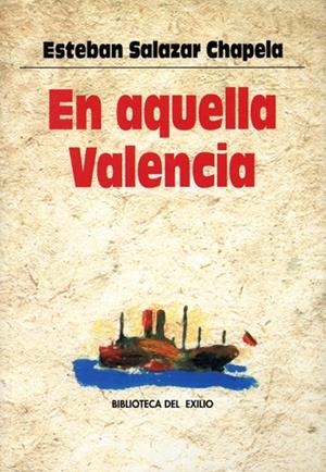 EN AQUELLA VALENCIA | 9788484720140 | SALAZAR CHAPELA,ESTEBAN