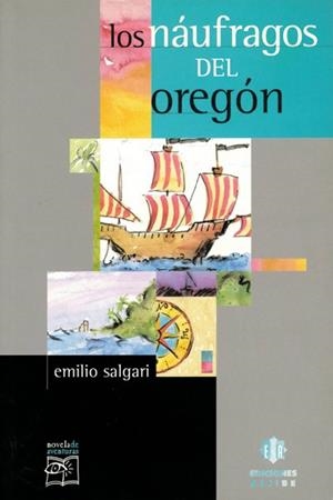 NAUFRAGOS DEL OREGON | 9788497000048 | SALGARI,EMILIO