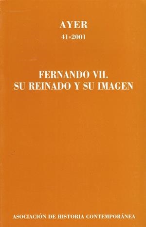 FERNANDO VII SU REINADO Y SU IMAGEN | 9788495379245