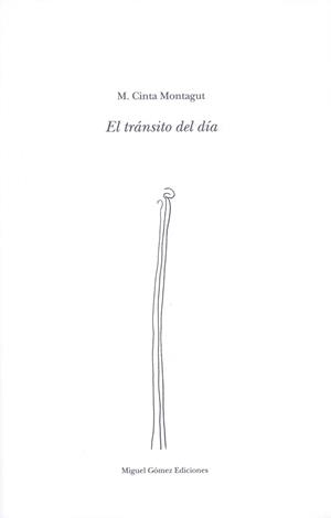 TRANSITO DEL DIA  (POESIA) | 9788488326485 | MONTAGUT, MARIA CINTA