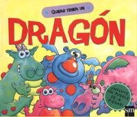 QUIERO TENER UN DRAGON | 9788434872578 | STEER, DUGALD