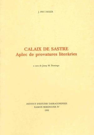 CALAIX DE SASTRE. APLEC DE PROVATURES LITERARIES | 9788487123580 | PIN I SOLER,JOSEP