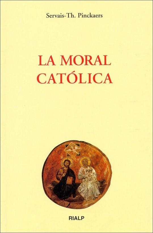 MORAL CATOLICA | 9788432133367 | PINCKAERS,SERVAIS-TH.