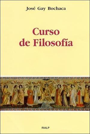 CURSO DE FILOSOFIA | 9788432133497 | GAY BOCHACA,JOSE