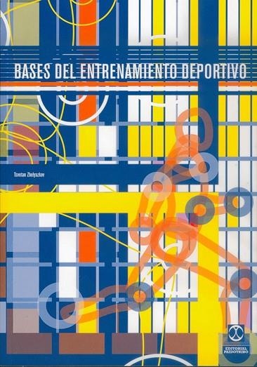 BASES DEL ENTRENAMIENTO DEPORTIVO | 9788480195447 | ZHELYAZKOV,TSVETAN