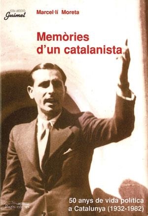 MEMORIES D,UN CATALANISTA | 9788479357863 | MORETA,MARCEL·LI