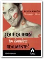 QUE QUIEREN LOS HOMBRES REALMENTE? SECRETOS SOBRE SUS NECESIDADES Y DESEOS | 9788497350051 | POTOCKI,HALLIE