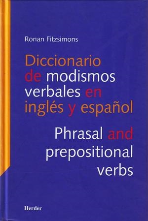 DICCIONARIO DE MODISMOS VERBALES EN INGLES Y ESPAÑOL | 9788425421198 | FITZSIMONS,RONAN