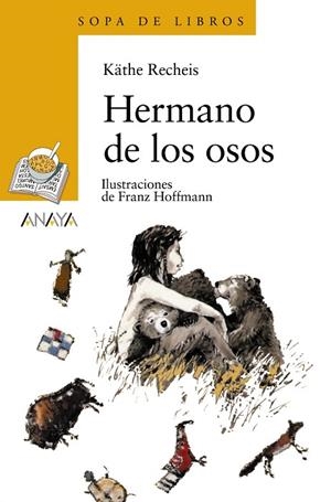 HERMANO DE LOS OSOS | 9788420700182 | RECHEIS,KATHE