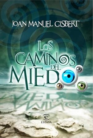 CAMINOS DEL MIEDO | 9788467036954 | GISBERT,JOAN MANUEL