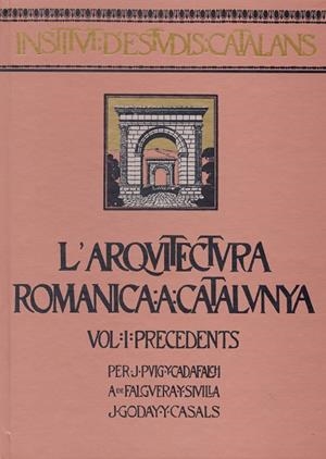 ARQUITECTURA ROMANICA A CATALUNYA (4 VOLUMS) | 9788472835900 | PUIG Y CADAFALCH,J FALGUERA Y SIVILLA, A DE GODAY Y CASALS,J