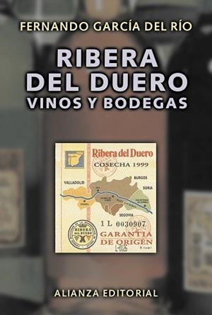 RIBERA DEL DUERO. VINOS Y BODEGAS | 9788420645223 | GARCIA DEL RIO,FERNANDO