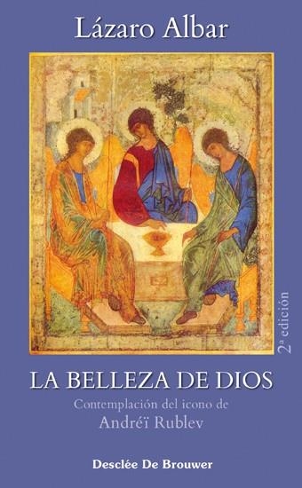 BELLEZA DE DIOS. CONTEMPLACION DEL ICONO DE ANDREI RUBLEV | 9788433016348 | ALBAR,LAZARO