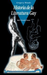 HISTORIA DE LA LITERATURA GAY | 9788446011965 | WOODS,GREGORY