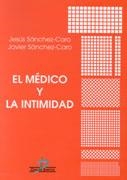 MEDICO Y LA INTIMIDAD | 9788479785031 | SANCHEZ-CARO,JESUS SANCHEZ-CARO,JAVIER