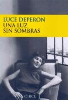 UNA LUZ SIN SOMBRAS | 9788477651963 | DEPERON,LUCE