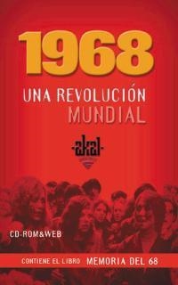 1968 UNA REVOLUCION MUNDIAL (+LIBRO MEMORIA DEL 68) | 9788446012320