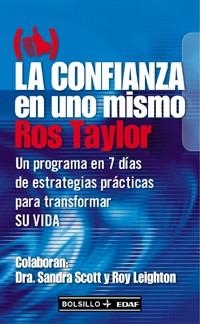 CONFIANZA EN UNO MISMO. UN PROGRAMA EN 7 DIAS DE ESTRATEGIAS PRACTICAS PARA TRANSFORMAR SU VIDA | 9788441409446 | TAYLOR,ROS