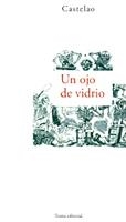 UN OJO DE VIDRIO | 9788489239272 | CASTELAO
