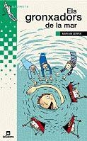 GRONXADORS DE LA MAR | 9788424695323 | SERRA,MARIAM