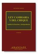 LEY CAMBIARIA Y DEL CHEQUE.ANALISIS DE DOCTRINA Y JURISPRUDENCIA | 9788484108207 | MOXICA ROMAN,JOSE