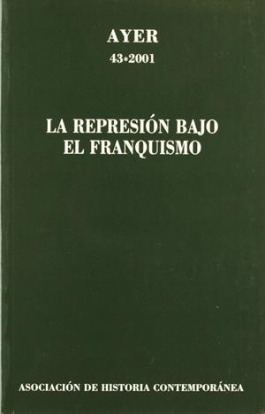 REPRESION BAJO EL FRANQUISMO | 9788495379351