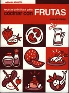 RECETAS PRACTICAS PARA COCINAR CON FRUTAS | 9788495376039 | PEREZ,ANNA M.