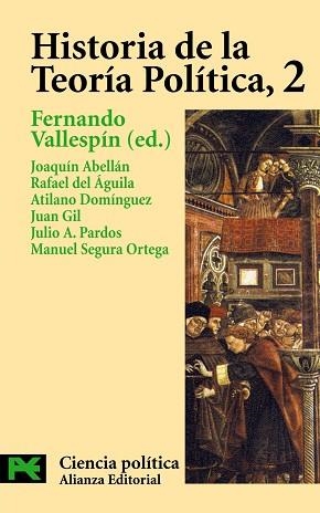HISTORIA DE LA TEORIA POLITICA 2.ESTADO Y TEORIA POLITICA MODERNA | 9788420673059 | VALLESPIN OÑA,FERNANDO
