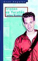 TRISTAN EN YUCATAN | 9788434886872 | ROMEU,CARLOS