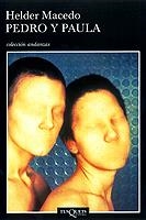 PEDRO Y PAULA | 9788483102060 | MACEDO,HELDER