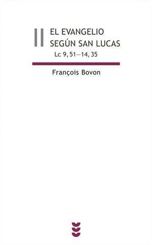 EVANGELIO SEGUN SAN LUCAS II (LC 9, 51-14, 35) | 9788430114054 | BOVON,FRANÇOIS